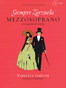 Siempre Zarzuela Mezzo-Soprano<br><br>with CD of Piano Accompaniments