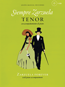 Siempre Zarzuela Tenor<br><br>with CD of Piano Accompaniments