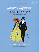 Siempre Zarzuela Baritone<br><br>with CD of Piano Accompaniment