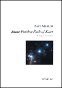 Shine Forth a Path of Stars Two Songs for Tenor and Piano