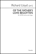 Of the Father's Love Begotten SATB and Organ