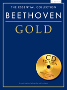 Beethoven Gold The Essential Collection<br><br>With a CD of Performances