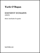 Eminent Domains Three Interludes for Guitar