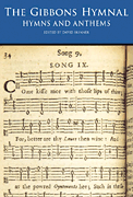 The Gibbons Hymnal Hymns and Anthems