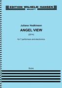 Angel View for 7 Performers and Electronics<br><br>Full Score
