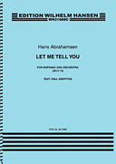 Let Me Tell You (Vocal Score) for Soprano and Orchestra