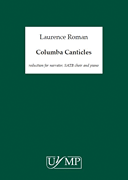 Columba Canticles Reduction for Narrator, SATB Choir and Piano