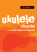 Ultimate Ukulele Chord Chart
