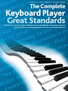 The Complete Keyboard Player – Great Standards For All Electronic Keyboards
