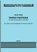 Tango Fantasia Arranged for Flute and Symphony Orchestra – Score