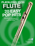 Play Along 20/20 Flute 20 Easy Pop Hits