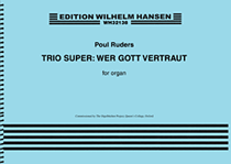 Trio Super: Wer Gott Vertraut for Organ