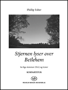 Stjernen Lyser Over Betlehem for SSA Choir and Piano