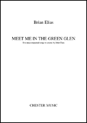 Meet Me in the Green Glen Five Unaccompanied Songs to Poems by John Clare