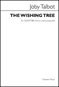 The Wishing Tree for SATB Choir Divisi Unaccompanied
