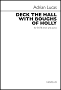 Deck the Halls with Boughs of Holly for SATB Choir and Piano