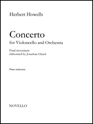 Concerto for Cello and Orchestra Final Movement, Elaborated by Jonathan Clinch – Cello and Piano Reduction