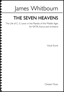 The Seven Heavens for SATB chorus and orchestra