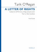 A Letter of Rights (2015) Cantata for SATB chorus, strings and percussion