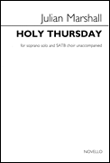 Holy Thursday for soprano solo and SATB unaccompanied choir