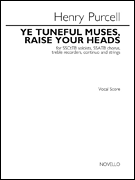 Ye Tuneful Muses, Raise Your Heads Vocal Score