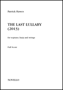 The Last Lullaby for Soprano, Harp and Strings (Full Score)