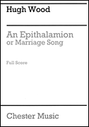 An Epithalamion, or Marriage Song for SATB Chorus and Orchestra (Full Score)