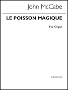 Le Poisson Magique for Organ