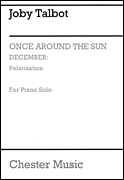 Once Around the Sun December: Polarisation for Piano Solo