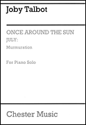 Once Around the Sun July: Murmuration for Piano Solo