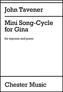 Mini Song-Cycle for Gina for Soprano and Piano