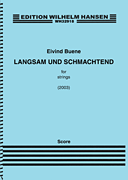 Langsam und Schmactend for String Orchestra<br><br>Score