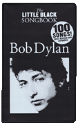 Bob Dylan – The Little Black Songbook Revised & Expanded Edition