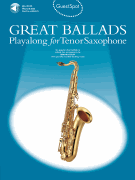 Guest Spot - Great Ballads Playalong for Tenor Saxophone