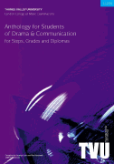 LCME Anthology for Students of Drama & Communication for Steps, Grades and Diplomas
