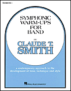 Symphonic Warm-Ups for Band Trombone 1