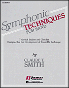 Symphonic Techniques for Band Bb Clarinet
