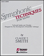 Symphonic Techniques for Band Bb Bass Clarinet