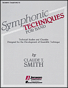 Symphonic Techniques for Band Bb Trumpet & Baritone TC