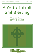 A Celtic Introit and Blessing (1. His Wondrous Love We Proclaim<br><br>2. Walk with the Lord)