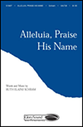 Cover for Alleluia, Praise His Name : Shawnee Sacred by Hal Leonard