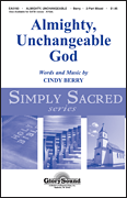 Almighty, Unchangeable God