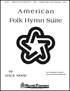 American Folk Hymn Suite for Organ/ Harp