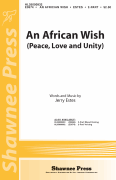 An African Wish (Peace, Love and Unity)