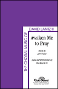 Cover for Awaken Me to Pray : Shawnee Press by Hal Leonard