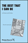 Cover for The Best That I Can Be : Shawnee Press by Hal Leonard