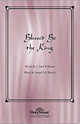Cover for Blessed Be the King : Shawnee Press by Hal Leonard