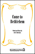 Cover for Come to Bethlehem : Shawnee Sacred by Hal Leonard