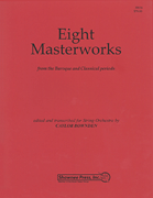 Eight Masterworks for String Orchestra