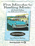Five Minutes to Reading Music – A Roadmap to Musical Success Five Minutes Series